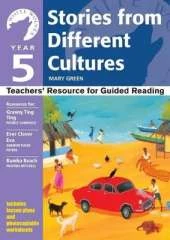 Year 5: Stories from Different Cultures: Teachers' Resource for Guided Reading