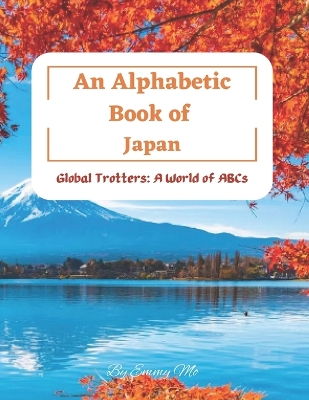 An Alphabetic Book of Japan