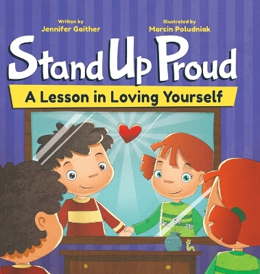 Stand Up Proud: A Lesson in Loving Yourself