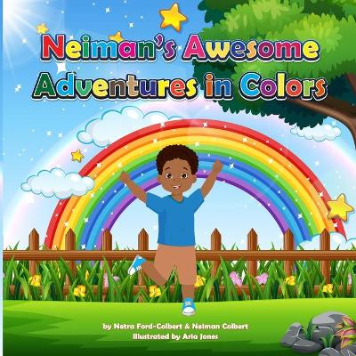 Neiman's Awesome Adventures in Colors