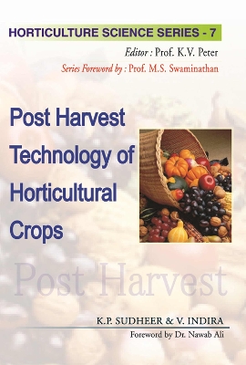 Postharvest Technology of Horticultural Crops