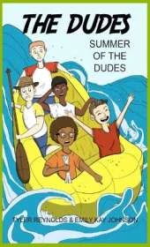 Summer of the Dudes