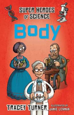 Superheroes of Science Body