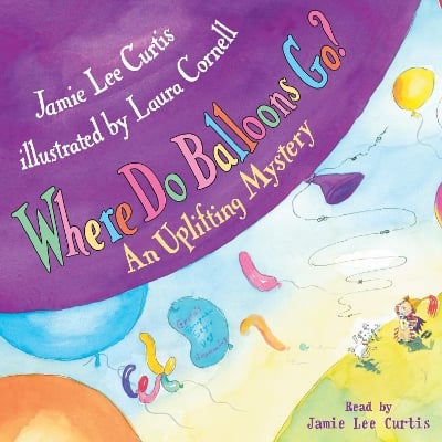 Where Do Balloons Go?: Is There Really a Human Race?, When I Was Little, Tell Me About the Night I Was Born, Today I Feel Silly, Where Do Balloons Go?, I'm Gonna Like Me, It's Hard to Be Five