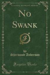 No Swank (Classic Reprint)