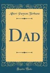 Dad (Classic Reprint)