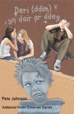 Deri (ddim) Yn Dair Ar Ddeg