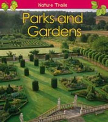 Parks and Gardens