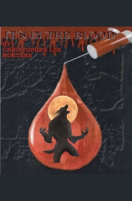 It's In The Blood (Book 6)