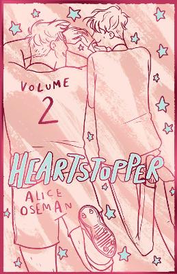 Heartstopper Volume 2: The phenomenal graphic novel series, also on Netflix!