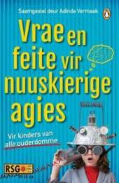 Vrae en feite vir nuuskierige agies: Vir kinders van alle ouderdomme