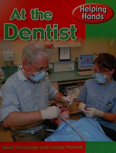 Helping Hands: At The Dental Surgery