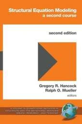 Structural Equation Modeling: A Second Course