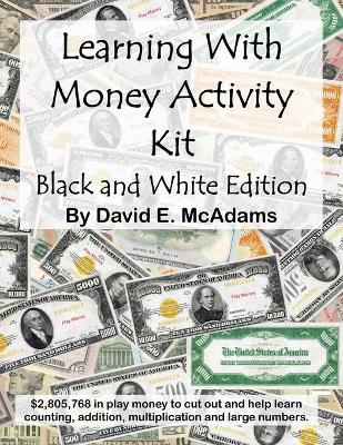 Learning With Money Activity Kit: Black and White Edition