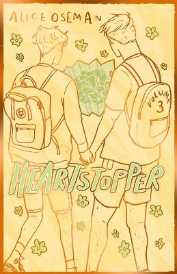 Heartstopper Volume 3: The phenomenal graphic novel series, also on Netflix!