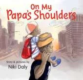 On My Papa's Shoulders