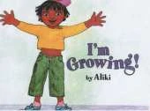 I'm Growing!