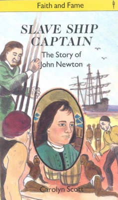 Slave Ship Captain: Story of John Newton