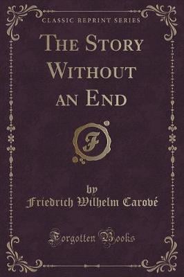 The Story Without an End (Classic Reprint)