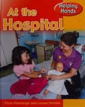 Helping Hands: At The Hospital