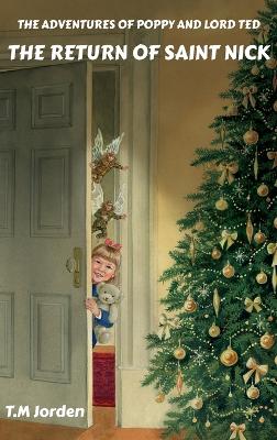 The Adventures of Poppy and Lord Ted: The Return of Saint Nick
