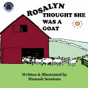Rosalyn Thought She Was a Goat