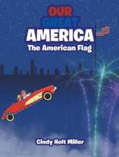 Our Great America: The American Flag