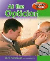 Helping Hands: At The Optician