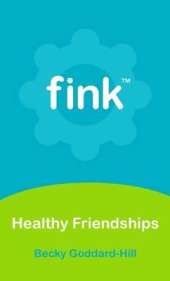 Healthy Friendships