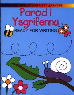 Parod I Ysgrifennu / Ready for Writing
