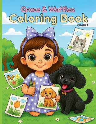 Grace and Waffles Coloring Book