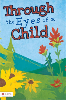 Through the Eyes of a Child