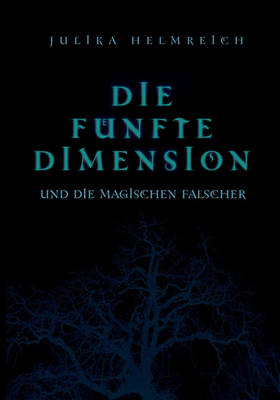 Die Funfte Dimension Und Die Magischen Falscher