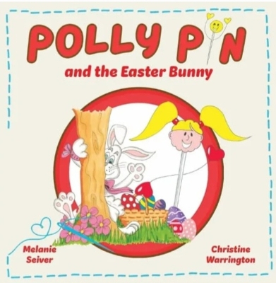 Polly Pin and the Easter Bunny: Second Edition