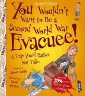 You Wouldn't Want To Be A Second World War Evacuee