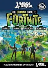 Fortnite Ultimate Guide by Gameswarrior