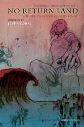 No Return Land: You Are the Hero of This Book!
