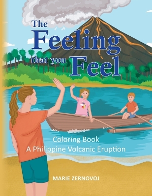 The Feeling that you Feel: Coloring Book - A Philippine Volcanic Eruption