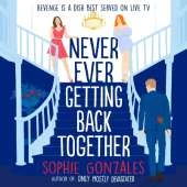 Never Ever Getting Back Together