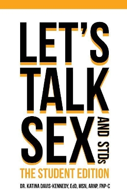 Let's Talk Sex & STDs: Student Edition