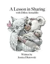 A lesson in Sharing with Dillon Armadillo