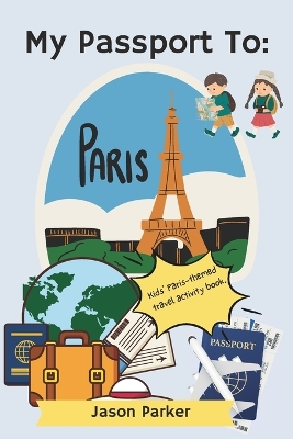 My Passport to Paris