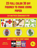 Cut and Paste Worksheets PDF (23 Full Color 3D Figures to Make Using Paper): A great DIY paper craft gift for kids that offers hours of fun