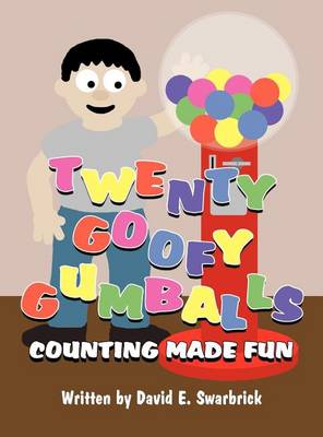 Twenty Goofy Gumballs: Counting Made Fun