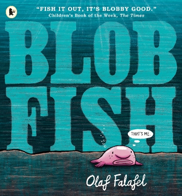 Blobfish: Hilarious, award-winning picture book about friendship, belonging and the environment, perfect for sharing with children 3+
