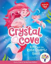 Riley and the Rose Quartz Quest: Accessible Symbolised Edition (Crystal Cove)