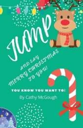 Jump and Say Merry Christmas to You! Book 14 Jump Series