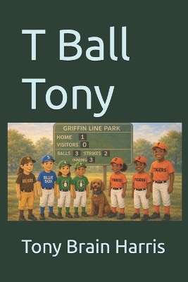 T Ball Tony