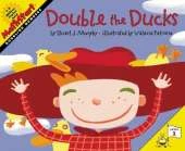 Double the Ducks: MathStart Level 1: Doubling Numbers