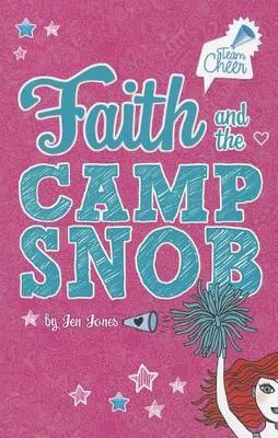 Team Cheer Faith and the Camp Snob #1
